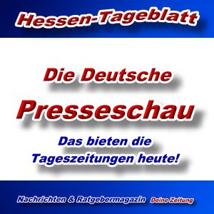 Die Presseschau – Frankfurter Rundschau: Entfremdung stoppen
