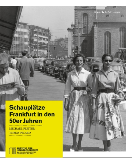 Buch_Schauplaetze_copyright_Institut_fuer_Stadtgeschichte_Frankfurt